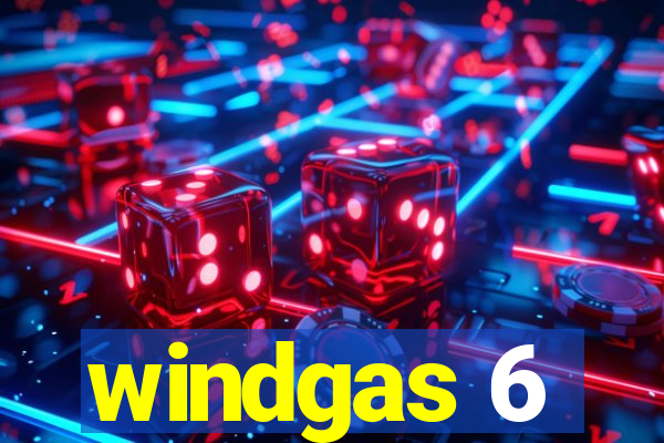 windgas 6