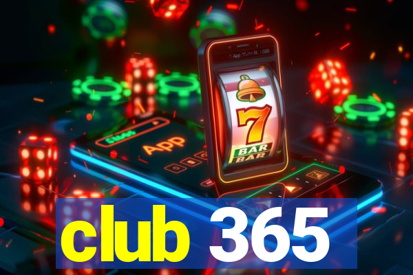 club 365