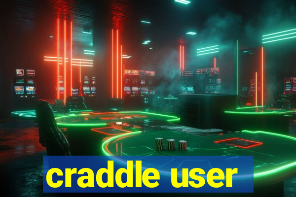 craddle user