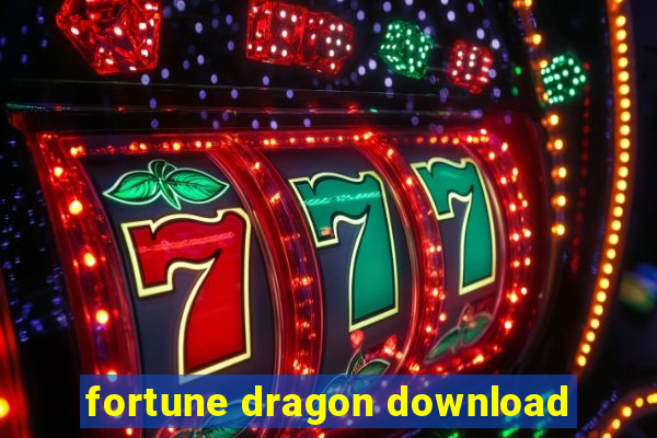 fortune dragon download