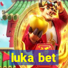 luka bet