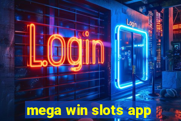 mega win slots app