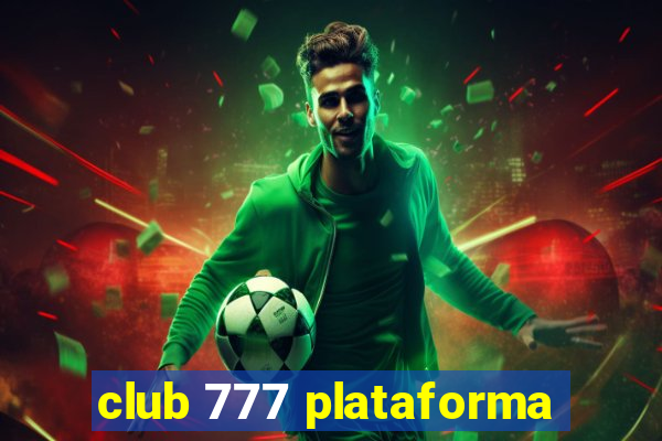 club 777 plataforma