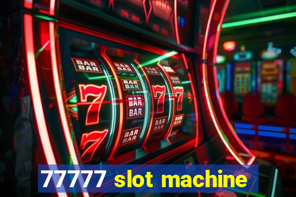 77777 slot machine