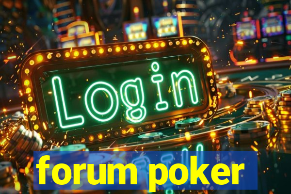 forum poker