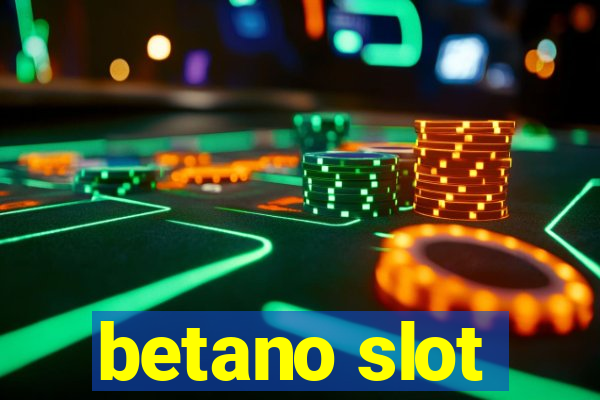 betano slot