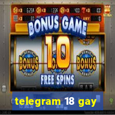 telegram 18 gay