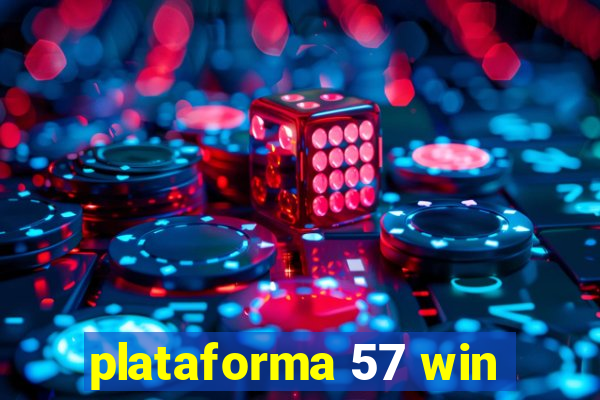 plataforma 57 win