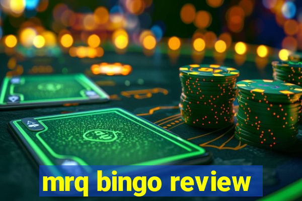 mrq bingo review