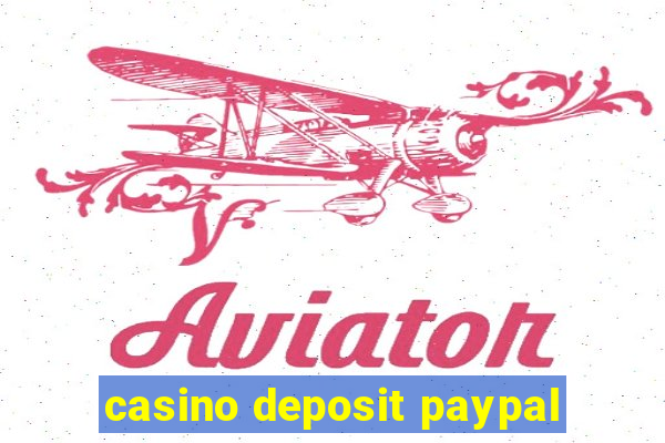 casino deposit paypal