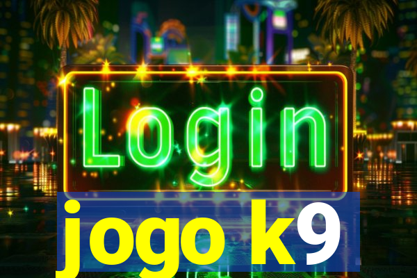 jogo k9