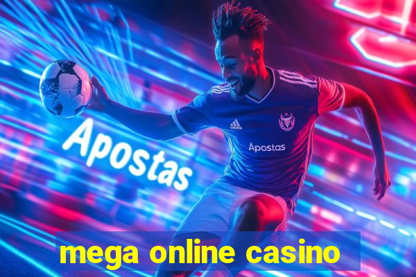 mega online casino