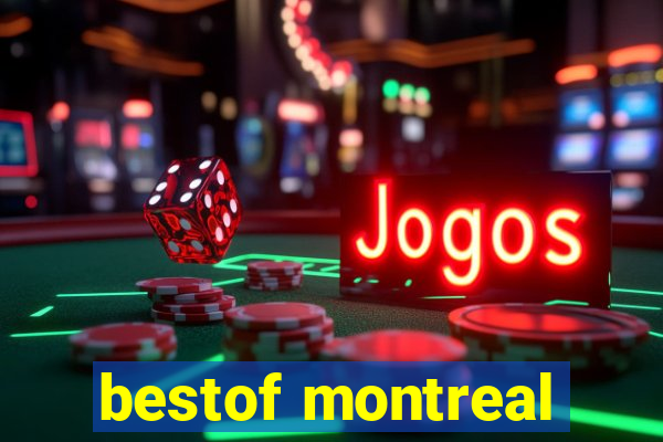 bestof montreal