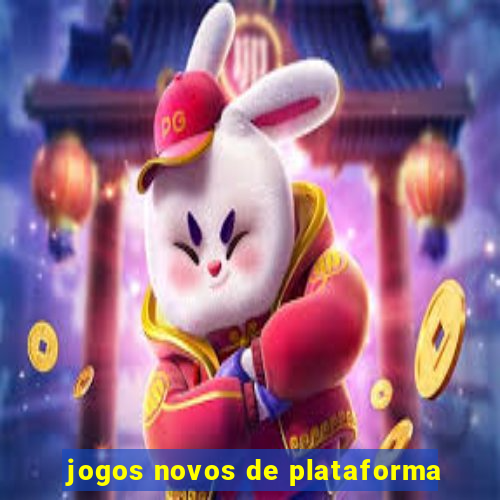 jogos novos de plataforma