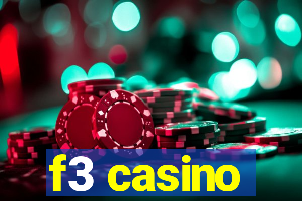 f3 casino