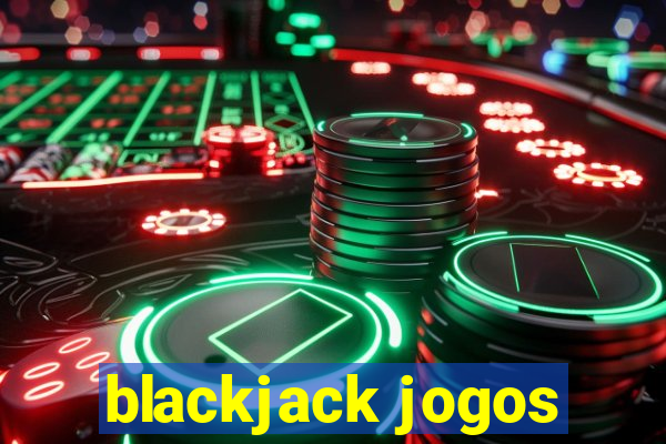 blackjack jogos