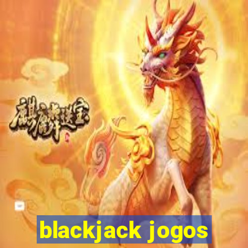 blackjack jogos