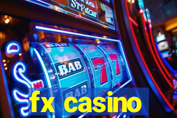 fx casino