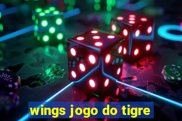 wings jogo do tigre