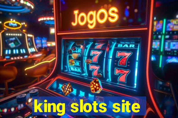 king slots site