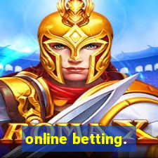 online betting.