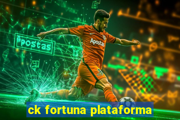 ck fortuna plataforma