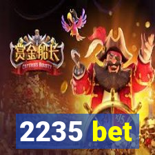 2235 bet