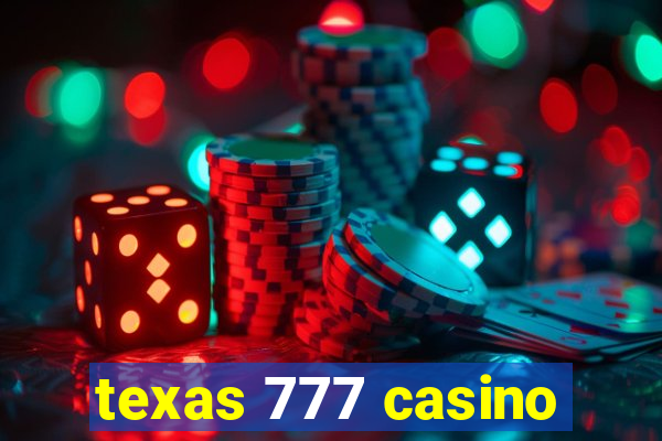 texas 777 casino