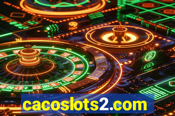 cacoslots2.com