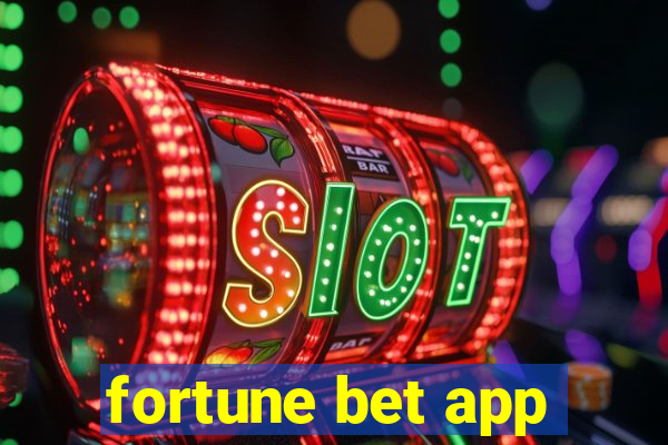 fortune bet app