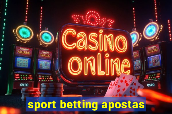 sport betting apostas