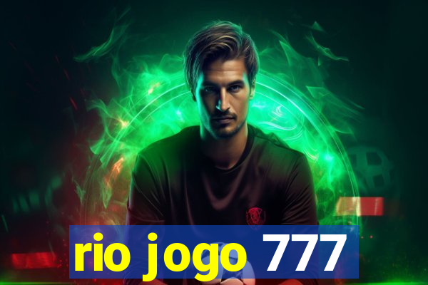 rio jogo 777