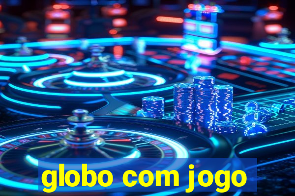 globo com jogo