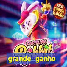 grande ganho fortune rabbit