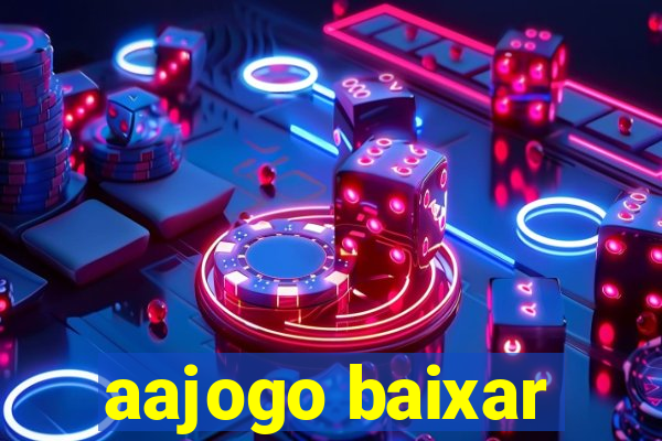 aajogo baixar