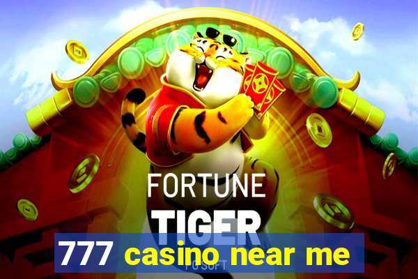 777 casino near me