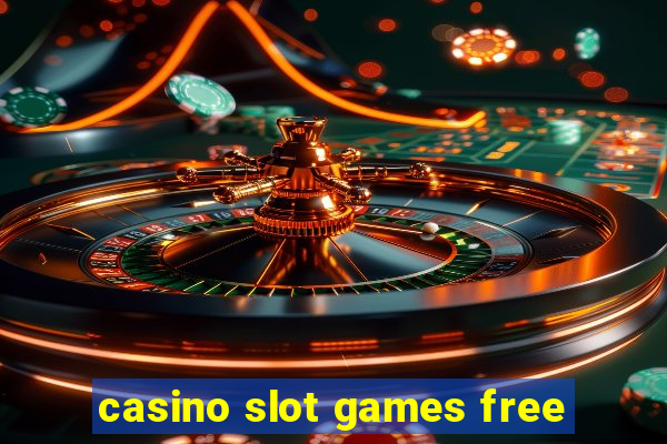 casino slot games free