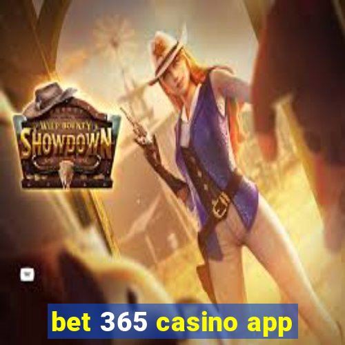 bet 365 casino app