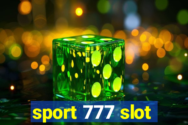 sport 777 slot