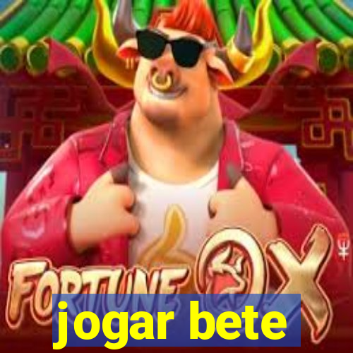 jogar bete