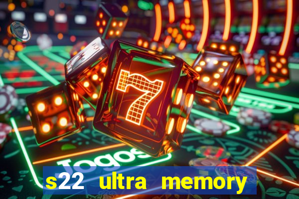 s22 ultra memory card slot