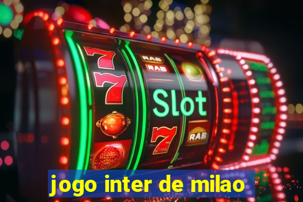 jogo inter de milao