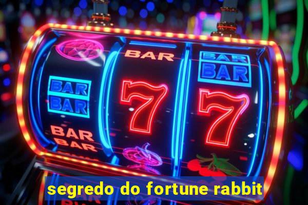 segredo do fortune rabbit