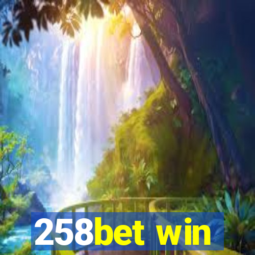 258bet win