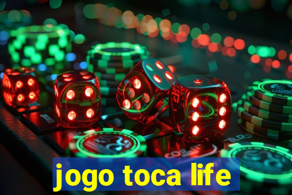 jogo toca life