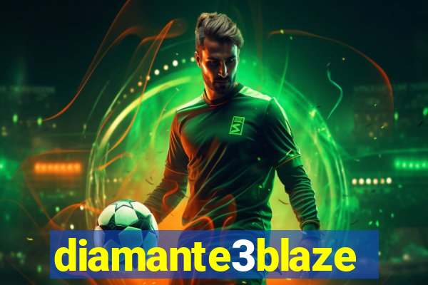 diamante3blaze