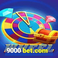 9000 bet.com