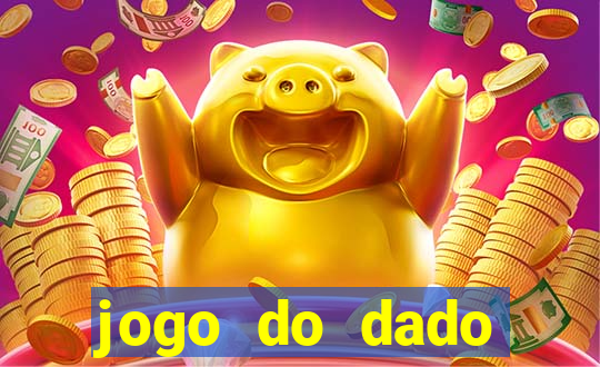 jogo do dado aposta online