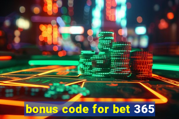 bonus code for bet 365