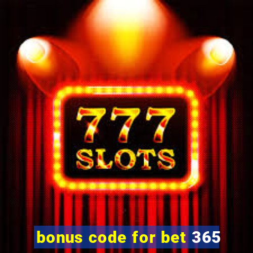 bonus code for bet 365